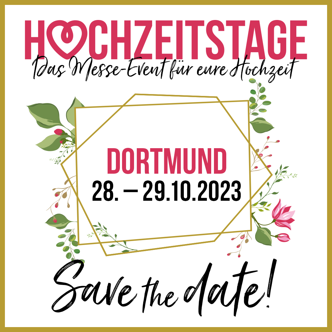 Hochzeitsmesse Hochzeitstage, Dortmund Oktober 2023 Instagram save the date